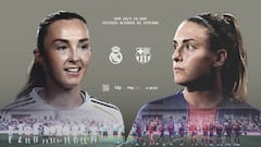 El Clásico liguero será domingo 29-M a las 21:00 horas y en abierto