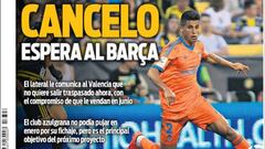 Prensa catalana: Cancelo espera al Barça para junio