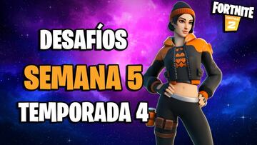 Fortnite Semana 5 Temporada 4: todos los desaf&iacute;os y c&oacute;mo completarlos