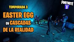 Fortnite Temporada 3: easter egg en Cascadas de la Realidad