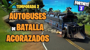 ¿Dónde hay Autobuses de Batalla Acorazados en Fortnite?