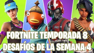 Fortnite Battle Royale: Desaf&iacute;os de la Semana 4 de la Temporada 8