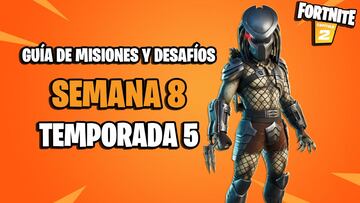 Fortnite Semana 8 Temporada 5: todas las misiones y desafíos; cómo completar y recompensas