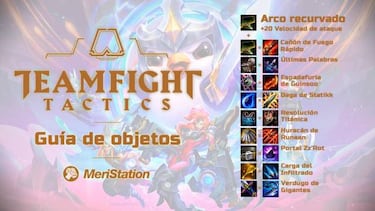 TFT: guía de todos los objetos y combinaciones del set 4.5; Destinos II