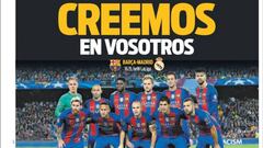 Ilusi¨®n leg¨ªtima de la prensa de Barcelona para el Cl¨¢sico