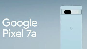 Google Pixel 7a: precio, fecha de salida y características del nuevo terminal de Google