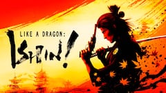 Like a Dragon: Ishin, ya lo hemos jugado. Los últimos años de los Samurai
