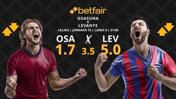 CA Osasuna vs. Levante UD: horario, dónde ver, pronósticos y clasificación