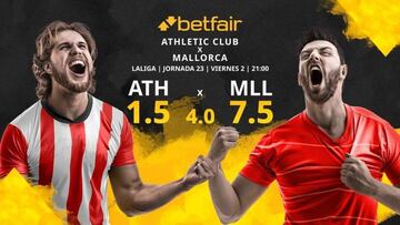Athletic Club de Bilbao vs. RCD Mallorca: horario, TV, estadísticas, clasificación y pronósticos