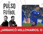 El Pulso del Fútbol EN VIVO: ¿Arrancó Millonarios, o no?