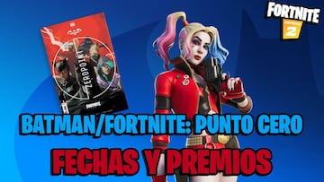 Batman/Fortnite: Punto Cero; fechas de lanzamiento y premios en el juego