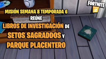 &iquest;D&oacute;nde est&aacute;n los libros de investigaci&oacute;n en Setos Sagrados y Parque Placentero en Fortnite?