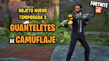 fortnite capitulo 4 temporada 3 tierras salvajes guanteletes de camuflaje donde encontrarlos
