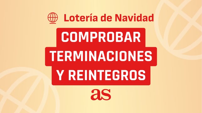 Terminaciones y reintegros de la Lotería de Navidad 2024: comprobar lista de números premiados