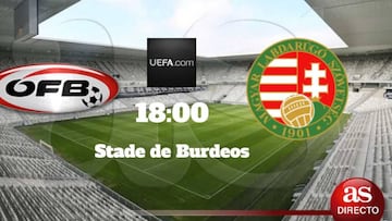 Austria vs Hungría en vivo y en directo online Eurocopa 2016 de Francia