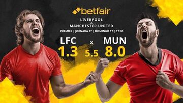 Liverpool FC vs. Manchester United FC: horario, TV, estadísticas, clasificación y pronósticos