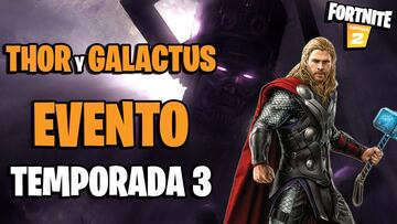 Fortnite: Thor y Galactus estarían en el evento de la Temporada 3; filtrados los primeros detalles