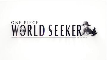 Primer tr¨¢iler oficial de One Piece: World Seeker en 4K