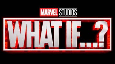 What if...? de Marvel Studios explorará versiones alternativas del UCM