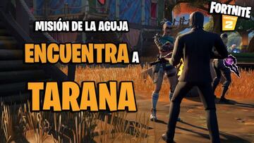 &iquest;D&oacute;nde est&aacute; Tarana en Fortnite Temporada 6?