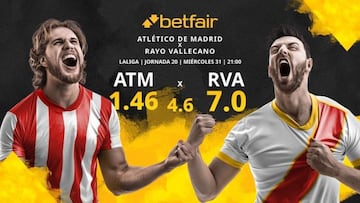 Club Atlético de Madrid vs. Rayo Vallecano de Madrid: horario, TV, estadísticas, clasificación y pronósticos