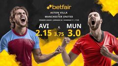 Aston Villa FC vs. Manchester United FC: horario, TV, estadísticas, clasificación y pronósticos