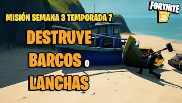 &iquest;D&oacute;nde hay barcos y lanchas en Fortnite Temporada 7?