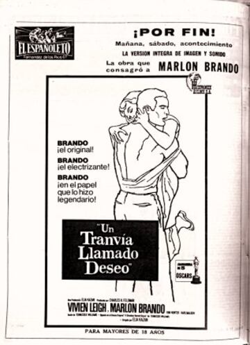 Un tranvía llamado deseo, protagonizada en 1951 por Marlon Brando, llegaba en 1974 a España en medio de una gran expectación. Fue una película prohibida por la historia de amor, tórrida para la época, que relataba.