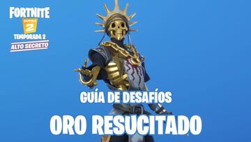 Fortnite Cap&iacute;tulo 2 - Temporada 2: gu&iacute;a de desaf&iacute;os de Oro Resucitado