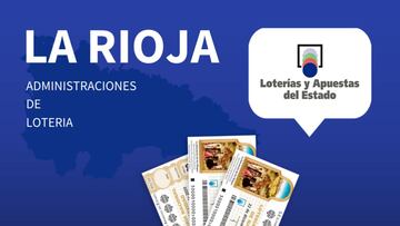 Comprar Loter&iacute;a de Navidad en La Rioja por administraci&oacute;n: buscar n&uacute;meros para el sorteo