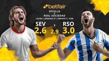 Sevilla FC vs. Real Sociedad: horario, TV, estadísticas, clasificación y pronósticos