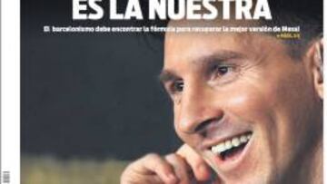 La prensa de Barcelona busca de nuevo la sonrisa de Messi