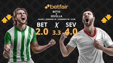 Real Betis vs. Sevilla FC: horario, dónde ver, pronósticos y clasificación