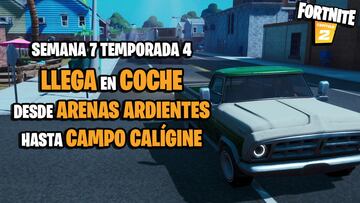 Desaf&iacute;o de Fortnite: &iquest;c&oacute;mo llegar desde Arenas Ardientes hasta Campo Cal&iacute;gine sin salir de un coche?