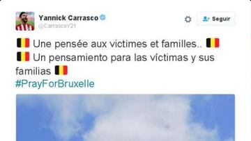 El futbolista blega del Atlético de Madrid Yannick Carrasco condenó en su cuenta de Twitter los atentados de Bruselas.