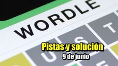 Wordle en español: palabra de hoy 9 de junio | Reto normal, tildes y científico