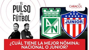 El Pulso del Fútbol en VIVO: ¿Cuál tiene la mejor nómina: Nacional o Junior?