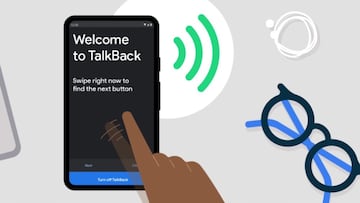 TalkBack, el lector de pantalla para que los ciegos vean y usen su móvil