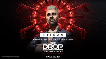 Dimitri Vegas formará parte del universo de 'Hitman' encarnando a 'The Drop' en una nueva misión del popular videojuego.