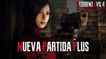 resident evil 4 remake separate ways nueva partida plus nuevo juego+