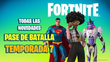 Fortnite: Temporada 7 – Pase de Batalla: tráiler y novedades; llegan Superman, Rick Sánchez y armas alienígenas