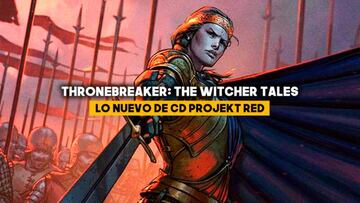 Thronebreaker: The Witcher Tales, lo nuevo de CD Projekt Red