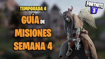 Fortnite Temporada 4: gu&iacute;a de Misiones de la Semana 4