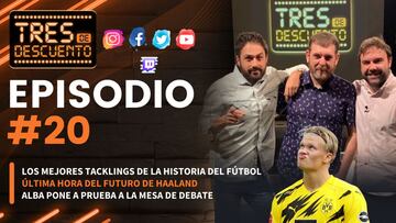 'Tres de Descuento' 20, en directo: Última hora sobre el futuro de Haaland y el Real Madrid