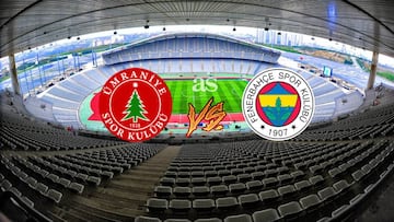 &Uuml;mraniyespor &ndash; Fenerbahce en vivo: Copa de Turqu&iacute;a