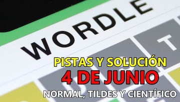 Wordle en español, científico y tildes para el reto de hoy 4 de junio: pistas y solución