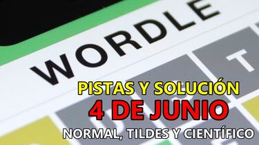 Wordle en español, científico y tildes para el reto de hoy 4 de junio: pistas y solución