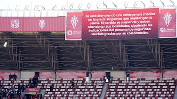GIJÓN, 01/03/2026.- Cartel informativo de la suspensiójn del encuentro entre Sporting y Leganés de este domingo, al tener que atender una emergencia médica en las gradas de El Molinón.El partido se detuvo a los tres minutos de haber comenzado por una emergencia médica en el graderío sur del estadio, en uno de los vomitorios de acceso. Un aficionado local se habría desvanecido, requiriendo de asistencia médica de urgencia, sin que fuentes oficiales hayan confirmado por el momento más causas de dicha intervención. EFE/ Paco Paredes