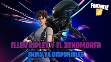 Fortnite: skins Xenomorfo y Ripley de Alien ya disponibles; precio y contenidos