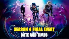 When is the final Fortnite Season 4 event? Date and times